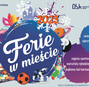 FERIE ZIMOWE W OSTROWIECKIM BROWARZE KULTURY