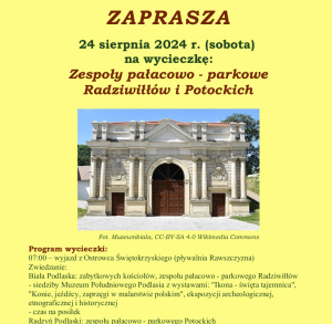 Zespoły Pałacowo-Parkowe Radziwiłłów i Potockich - wycieczka autokarowa organizowana przez PTTK Oddział Świętokrzyski im. Stanisława Jeżewskiego w Ostrowcu Świętokrzyskim