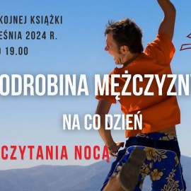 Głośne Czytania Nocą ::: Odrobina mężczyzny na co dzień :::