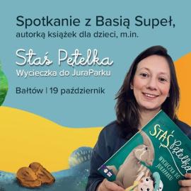 Spotkanie autorskie z Basią Supeł w Bałtowie