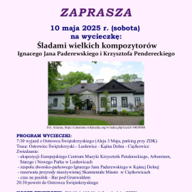 „Śladami Wielkich Kompozytorów: Ignacego Jana Paderewskiego i Krzysztofa Pendereckiego” - wycieczka autokarowa