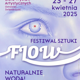 FESTIWAL SZTUKI FLOW - NATURALNIE WODA W BWA OSTROWIEC