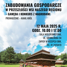 ZABUDOWANIA GOSPODARCZE W PRZESZŁOŚCI WSI NASZEGO REGIONU