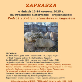 „Podróż z królem Stanisławem Augustem Poniatowskim” zorganizowana przez PTTK Oddział Świętokrzyski im. Stanisława Jeżewskiego w Ostrowcu Świętokrzyskim