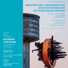 18-19 września 2025 roku - Europejskie Dni Dziedzictwa 2025- bezpłatne wydarzenia muzealne w Pałacu Wielopolskich i w przestrzeni miasta