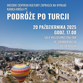 PODRÓŻE PO TURCJI - GAWĘDA W MIEJSKIM CENTRUM KULTURY