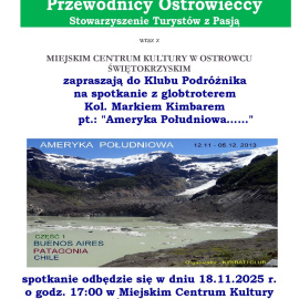 „Ameryka Południowa” - spotkanie organizowane przez Przewodników Ostrowieckich w Klubie Podróżnika