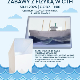ZABAWY Z FIZYKĄ W CTH