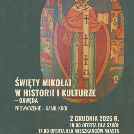ŚWIĘTY MIKOŁAJ W HISTORII I KULTURZE – GAWĘDA