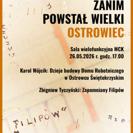 ZANIM POWSTAŁ WIELKI OSTROWIEC - WYKŁADY HISTORYCZNE W MIEJSKIM CENTRUM KULTURY