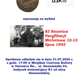 83. rocznica pacyfikacji Michniowa - wykład Przewodników Ostrowieckich Stowarzyszenia Turystów z Pasją