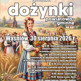 Dozynki Powiatowo-Gminne Waśniów 2026