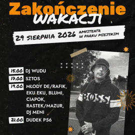 ZAKOŃCZENIE WAKACJI W AMFITEATRZE W PARKU MIEJSKIM W OSTROWCU ŚWIĘTOKRZYSKIM