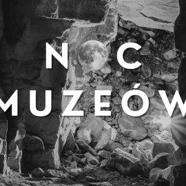 NOC MUZEÓW W KRZEMIONKACH