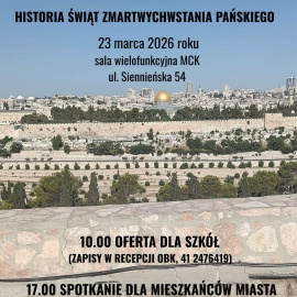 HISTORIA ŚWIĄT ZMARTWYCHWSTANIA PAŃSKIEGO - GAWĘDA W MIEJSKIM CENTRUM KULTURY